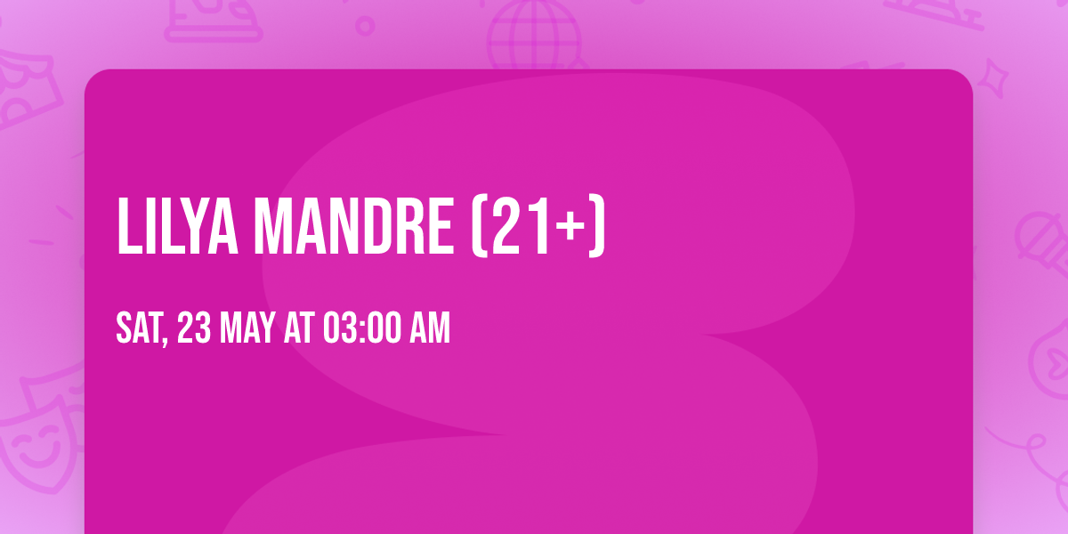 Lilya Mandre (21+)