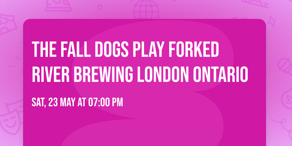 The Fall Dogs play Forked River Brewing London Ontario
