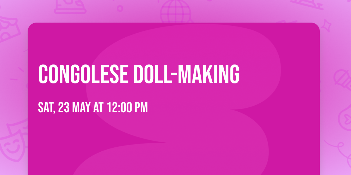 Congolese Doll-Making