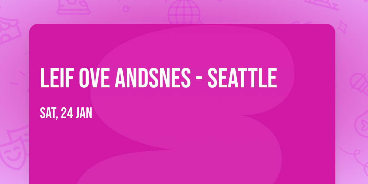 Leif Ove Andsnes - Seattle