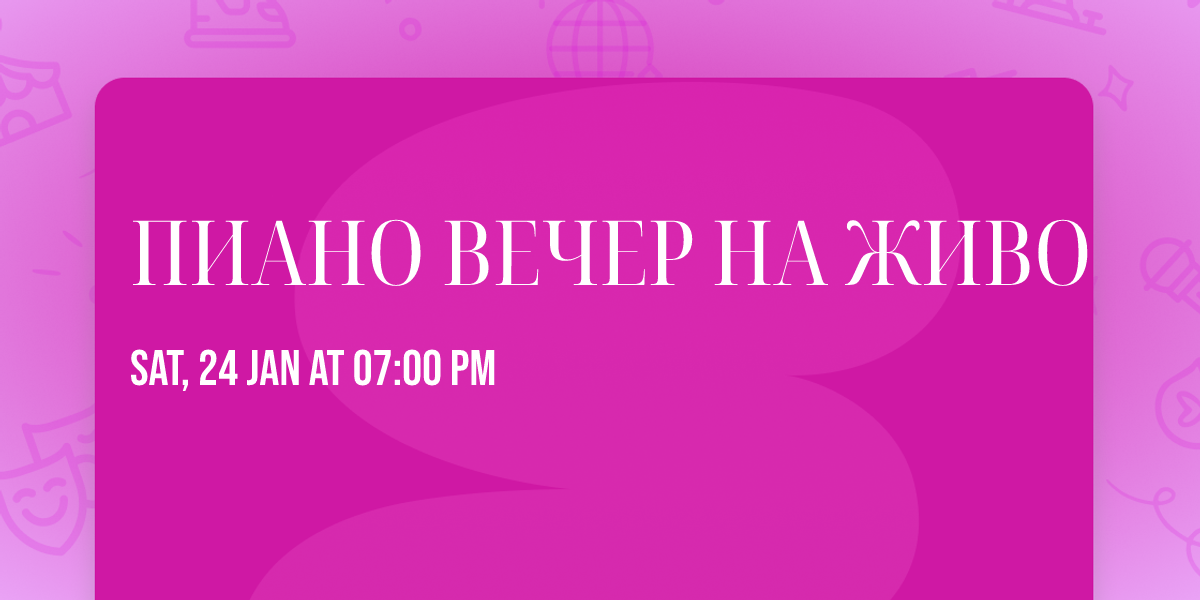 \u041f\u0418\u0410\u041d\u041e \u0412\u0415\u0427\u0415\u0420 \u041d\u0410 \u0416\u0418\u0412\u041e