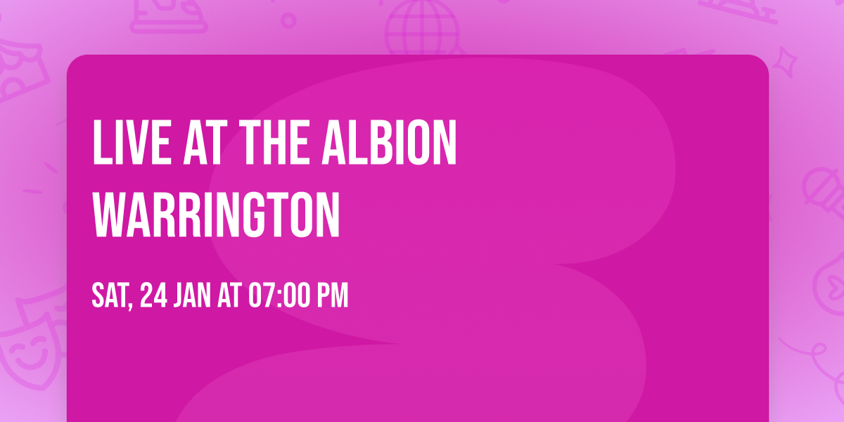 Live at the Albion Warrington