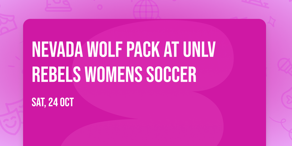 Nevada Wolf Pack at UNLV Rebels Womens Soccer