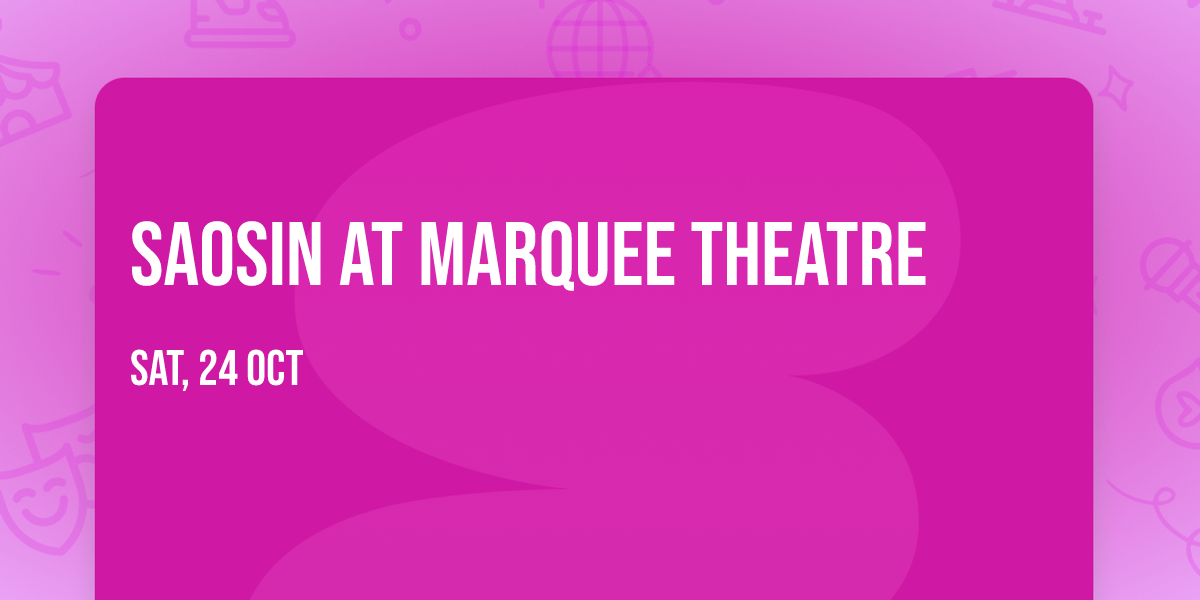 Saosin at Marquee Theatre