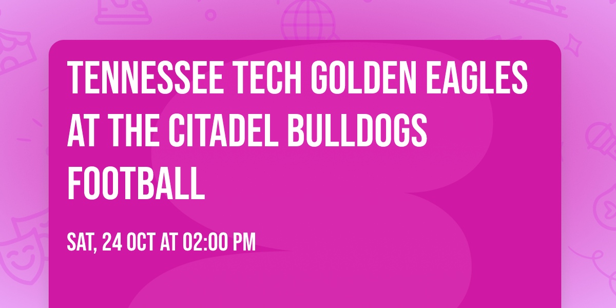 Tennessee Tech Golden Eagles at The Citadel Bulldogs Football