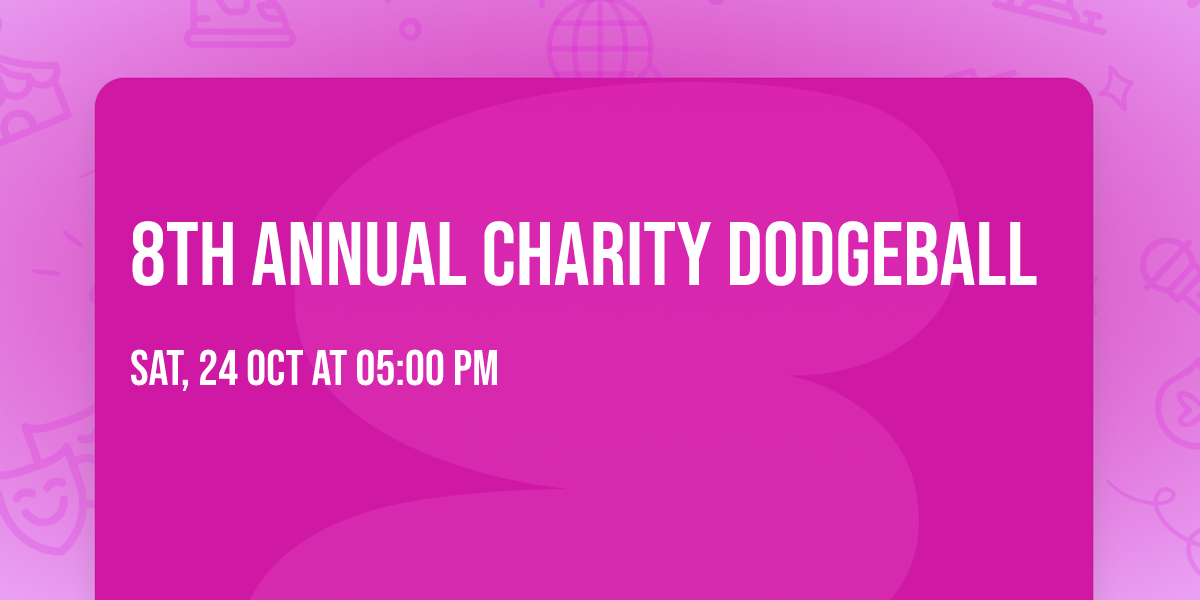8th Annual Charity Dodgeball