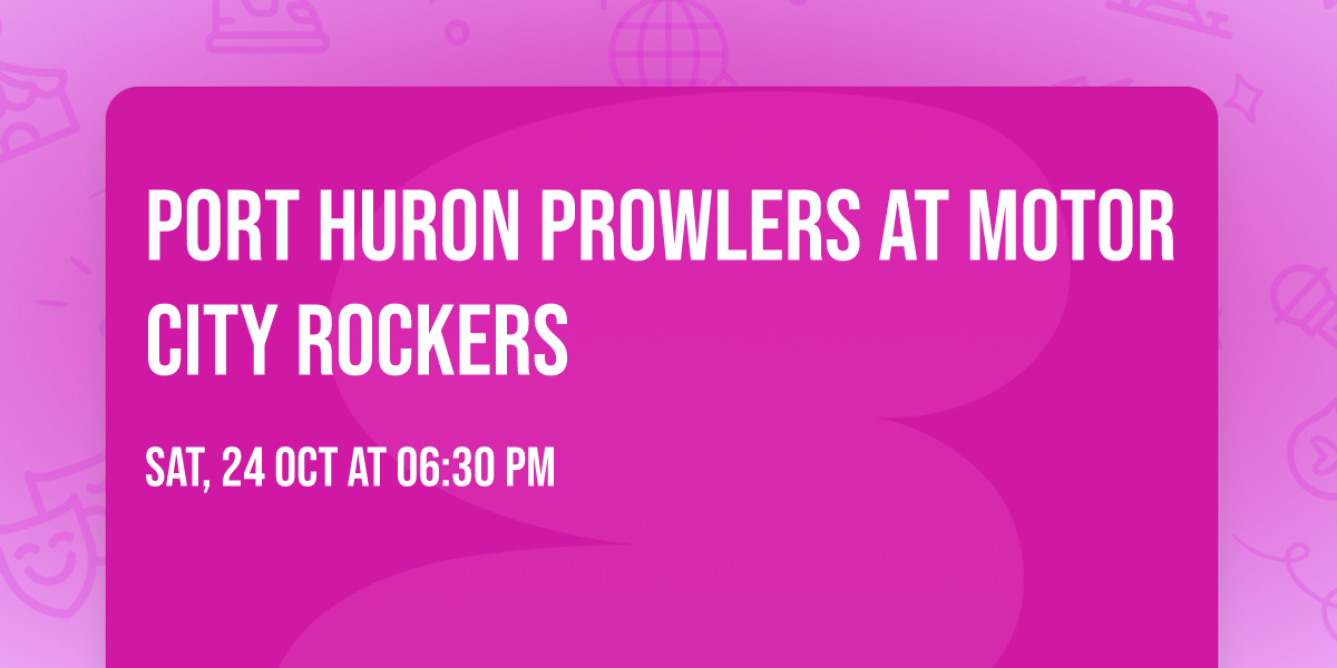 Port Huron Prowlers at Motor City Rockers