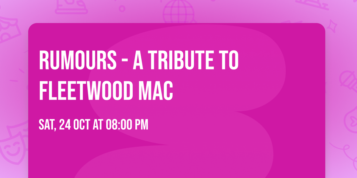 Rumours - A Tribute to Fleetwood Mac