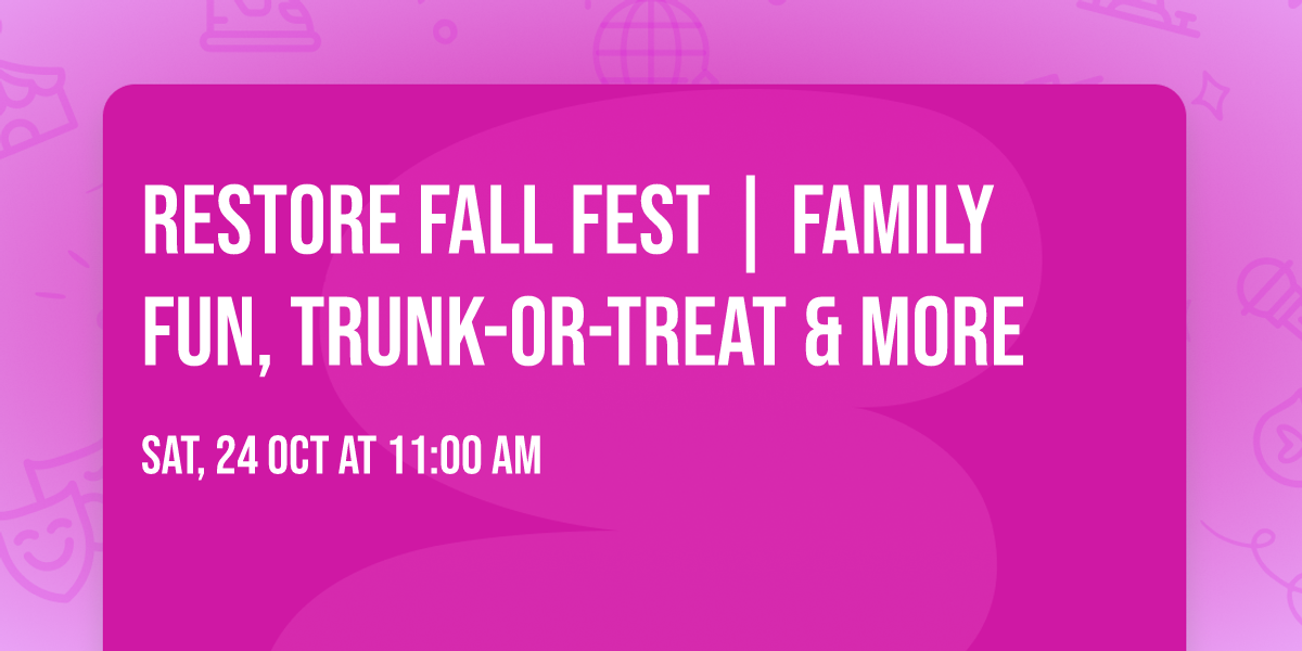 ReStore Fall Fest | Family Fun, Trunk-or-Treat & More