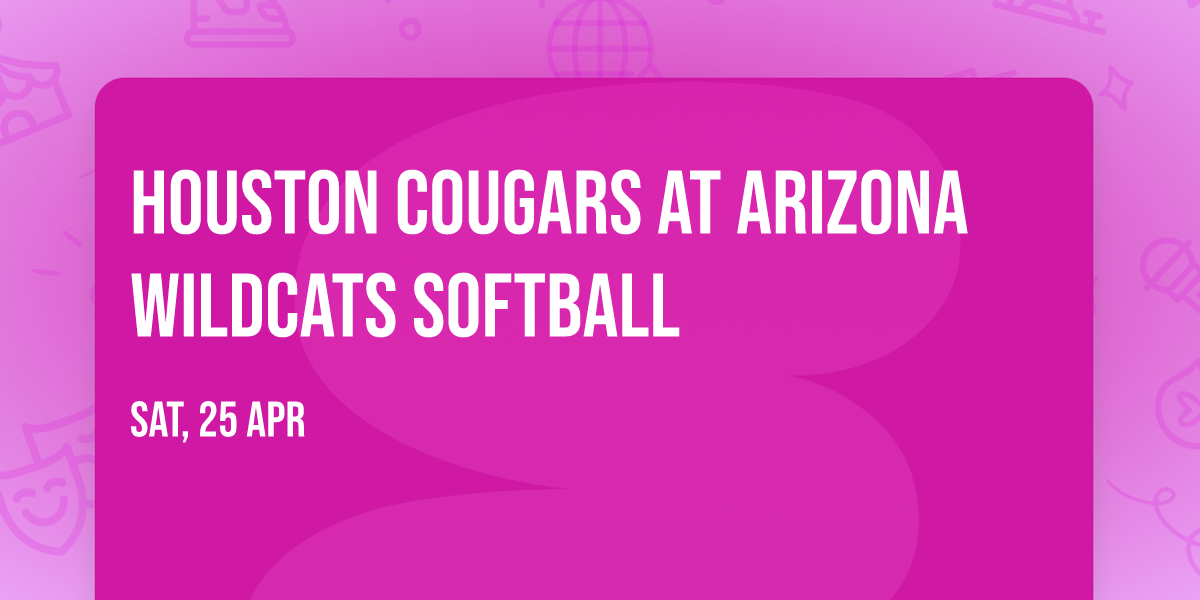 Houston Cougars at Arizona Wildcats Softball