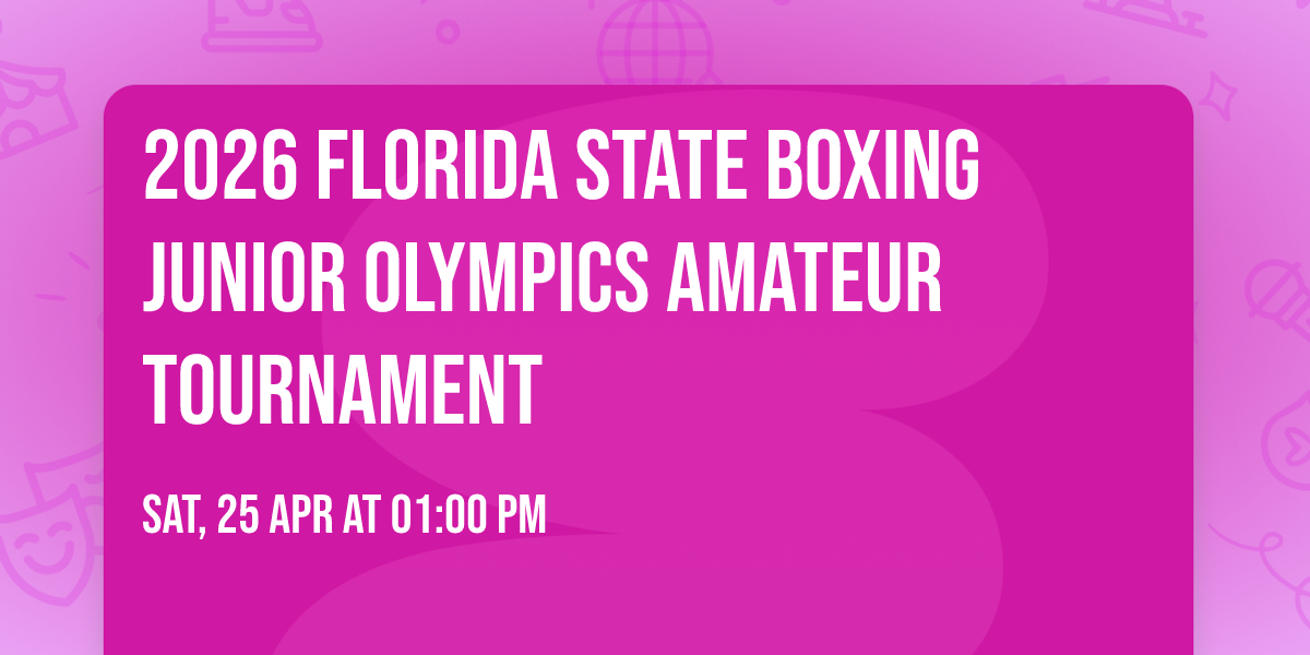 2026 Florida State Boxing Junior Olympics Amateur Tournament
