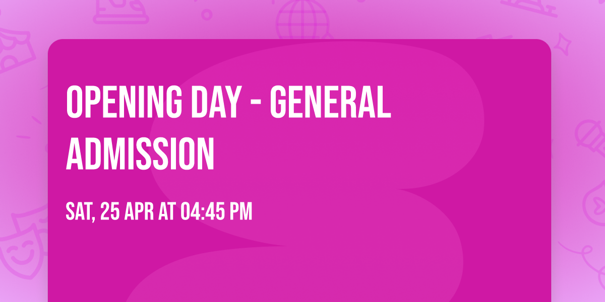 Opening Day - General Admission