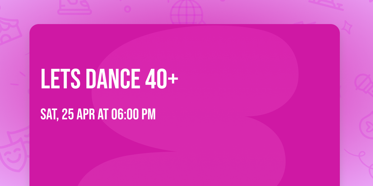 Lets Dance 40+ 