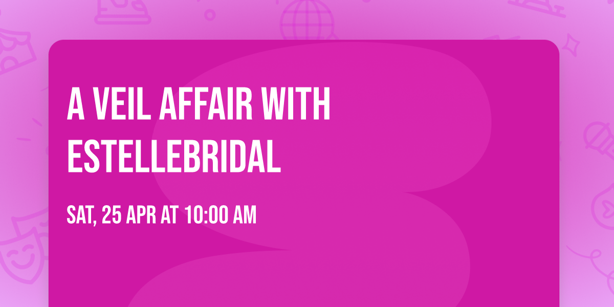 A Veil Affair with Estellebridal