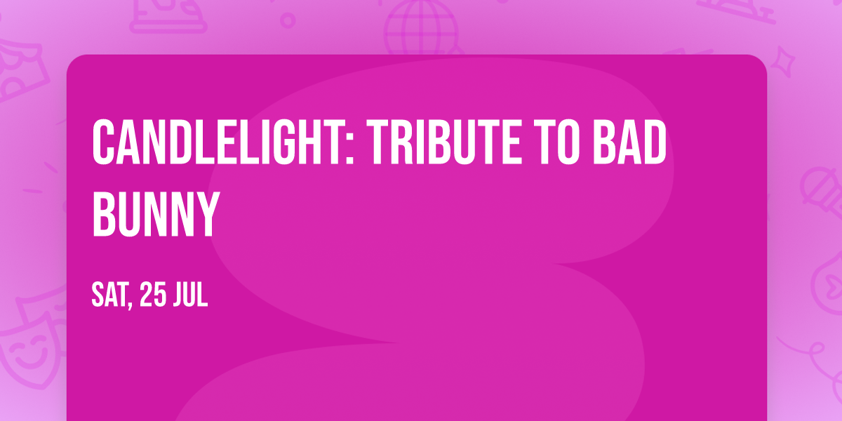 Candlelight: Tribute to Bad Bunny
