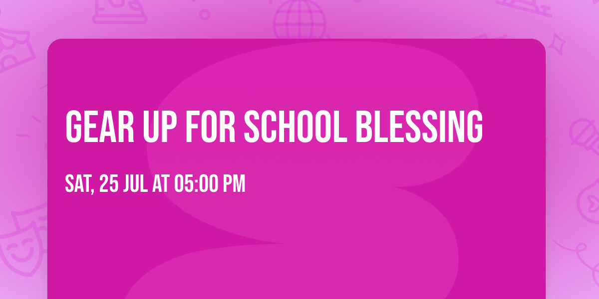 Gear up for school Blessing