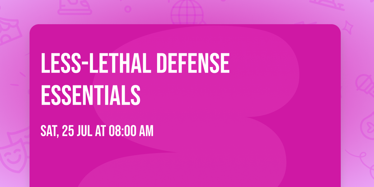 Less-Lethal Defense Essentials
