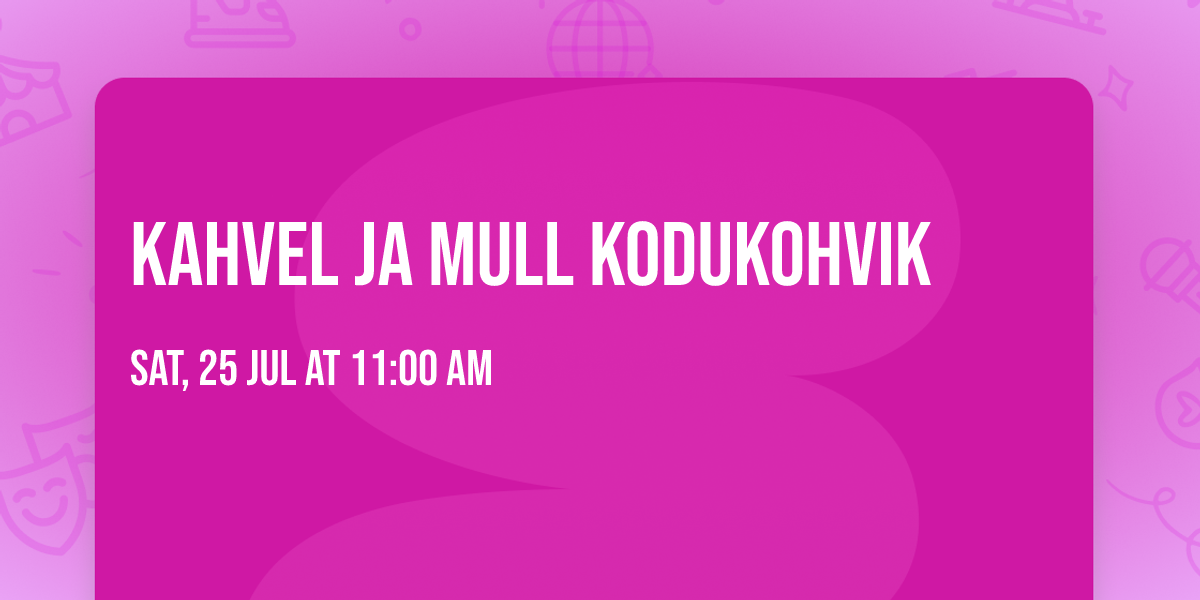 Kahvel ja Mull kodukohvik