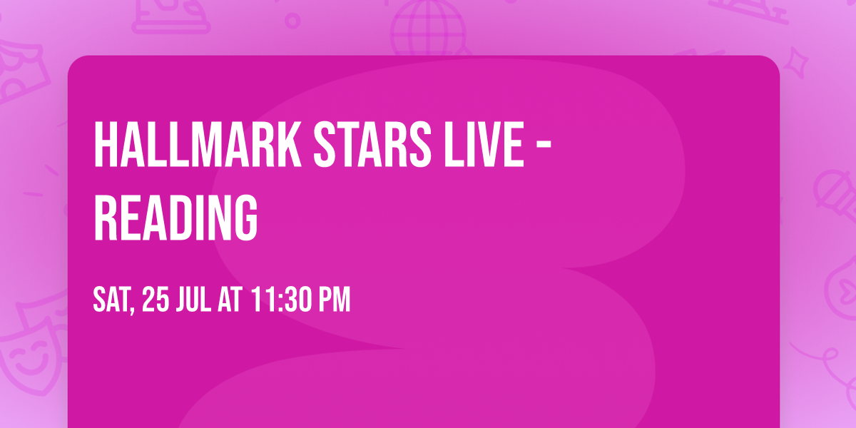 Hallmark Stars Live - Reading