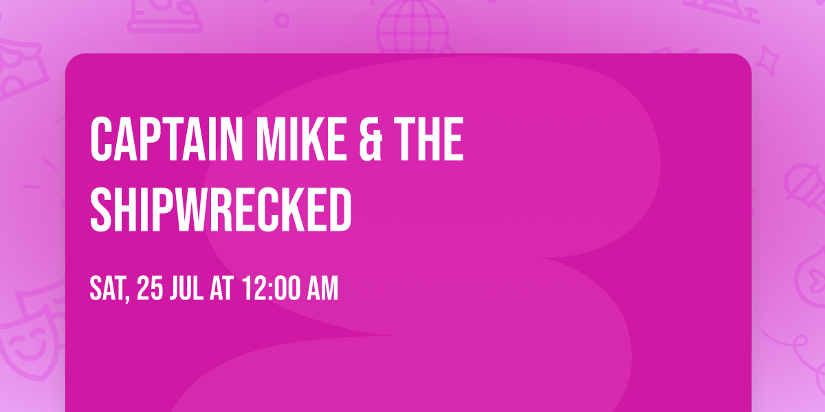 Captain Mike & The Shipwrecked