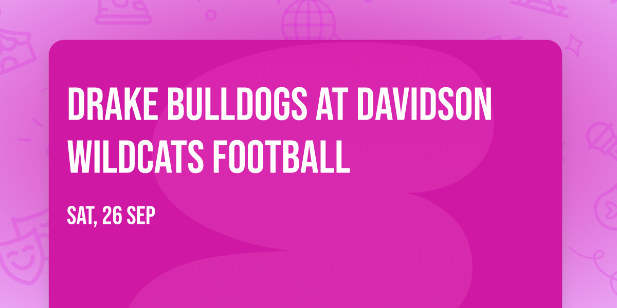 Drake Bulldogs at Davidson Wildcats Football