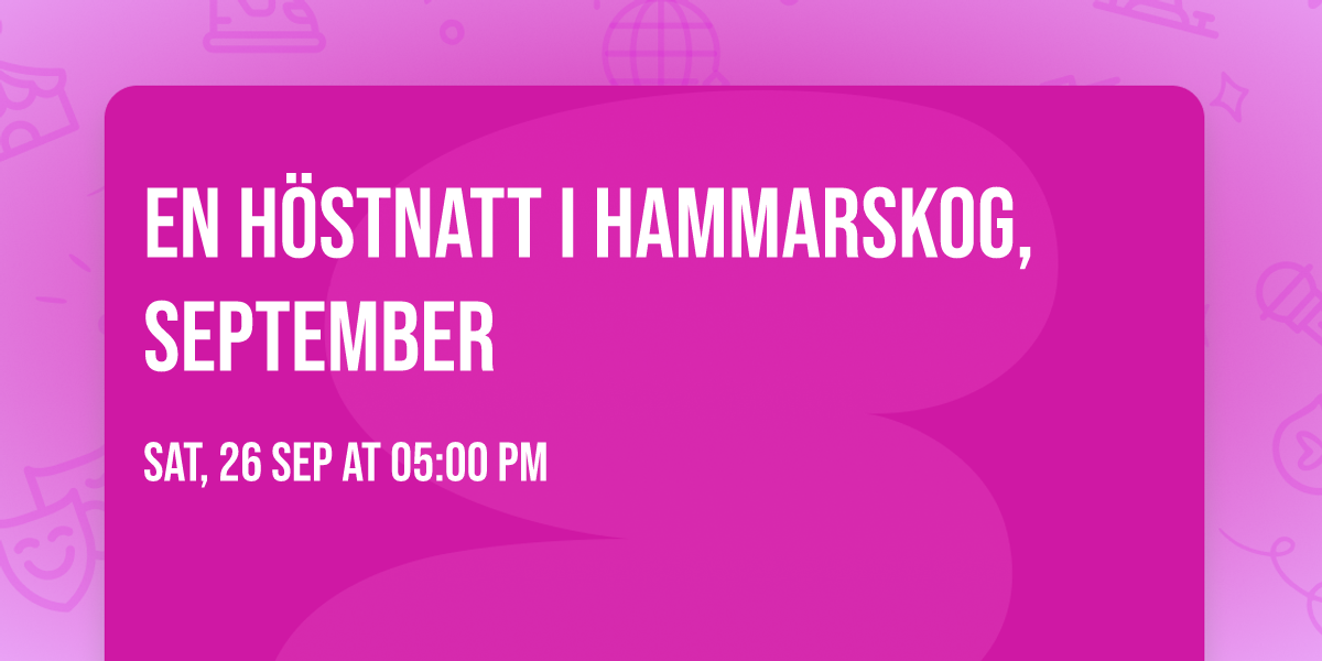 En h\u00f6stnatt i Hammarskog, september