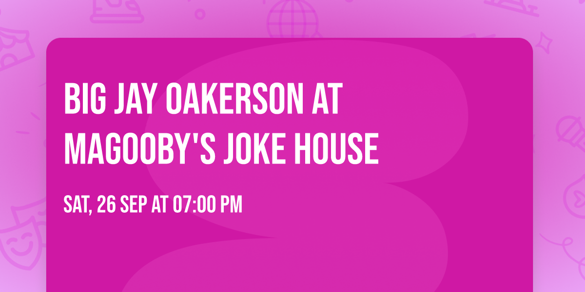 Big Jay Oakerson at Magooby's Joke House