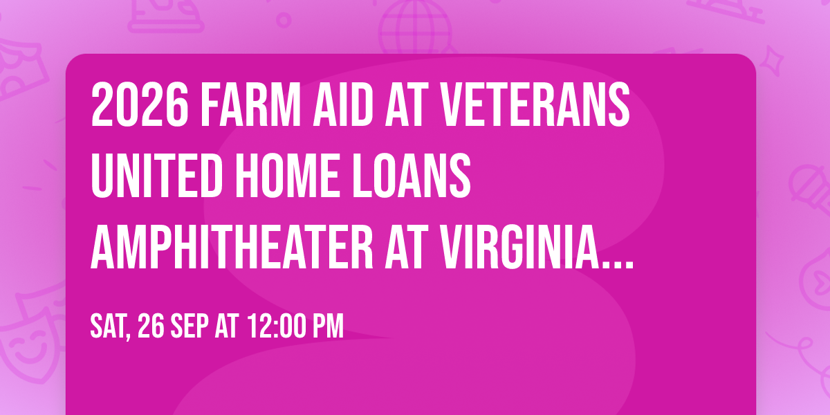 2026 Farm Aid at Veterans United Home Loans Amphitheater at Virginia Beach