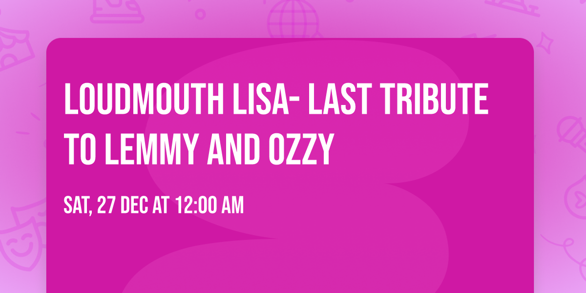Loudmouth Lisa- Last Tribute to Lemmy and Ozzy 
