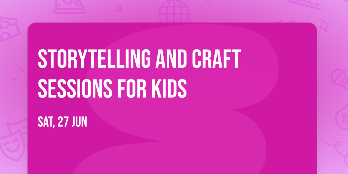 Storytelling and craft sessions for kids
