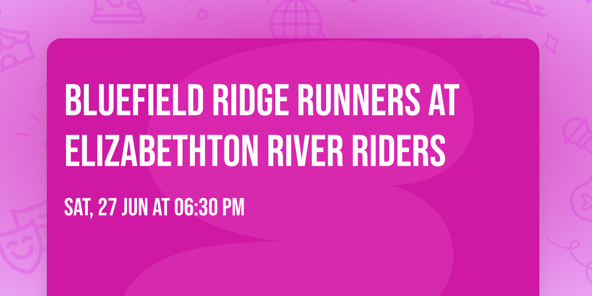Bluefield Ridge Runners at Elizabethton River Riders