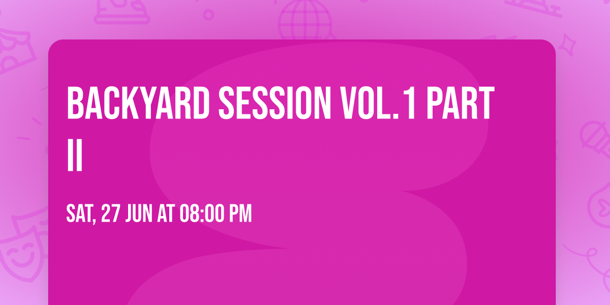 Backyard session Vol.1 part II