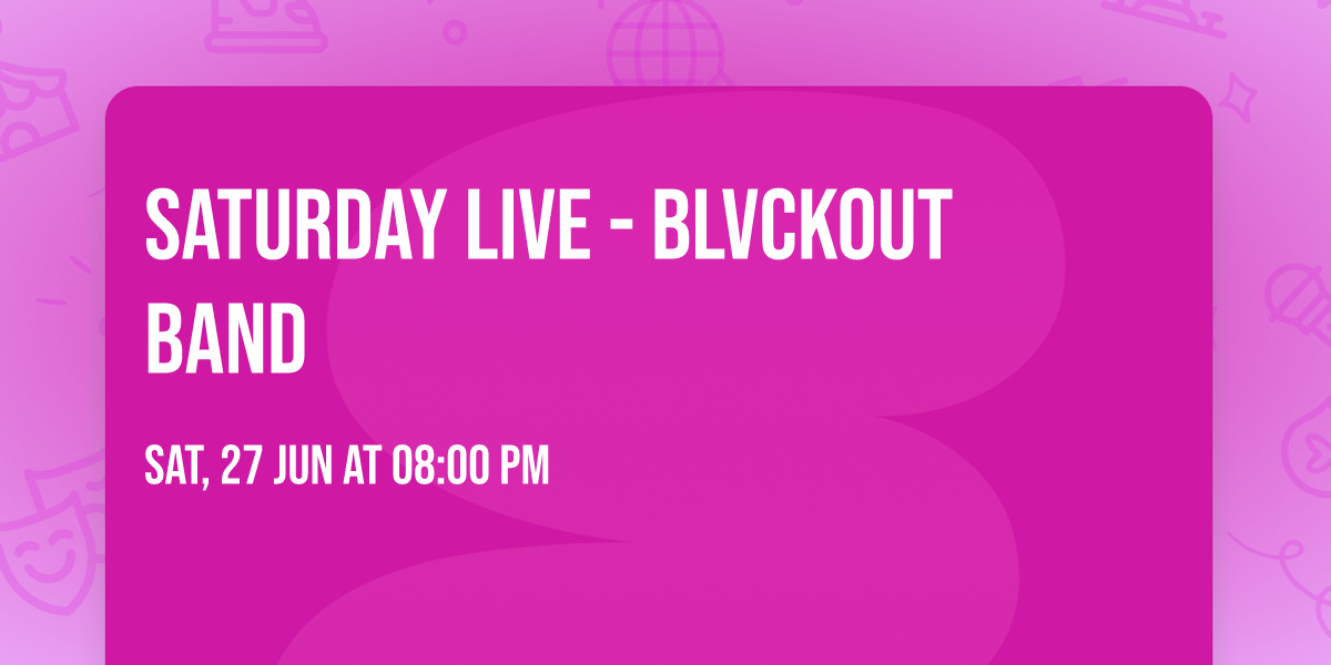 Saturday Live - Blvckout Band