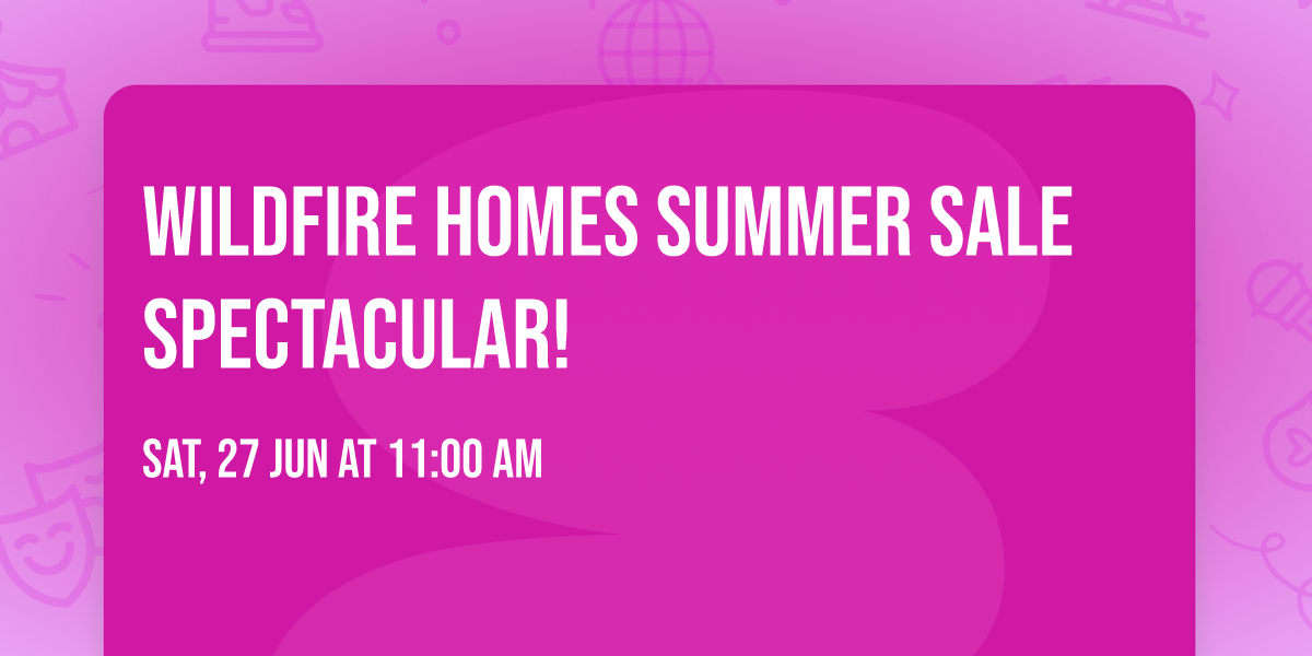 Wildfire Homes Summer Sale Spectacular!