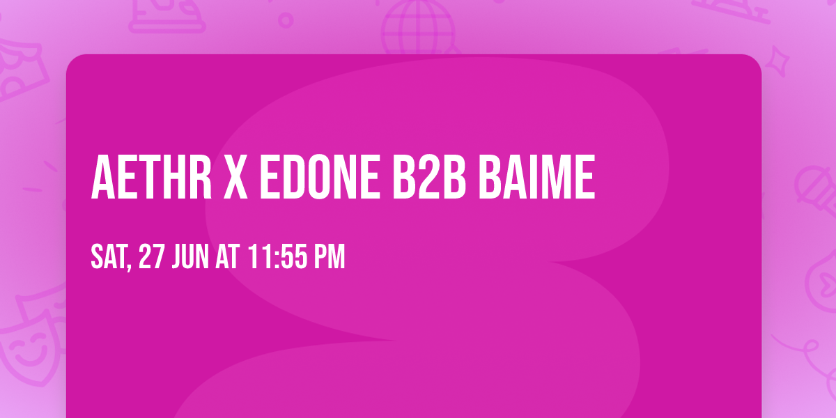 AETHR X EdOne B2B BAIME