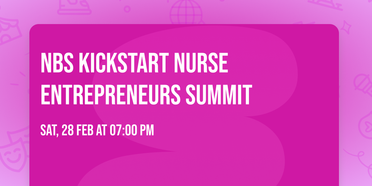 NBS Kickstart Nurse Entrepreneurs Summit 