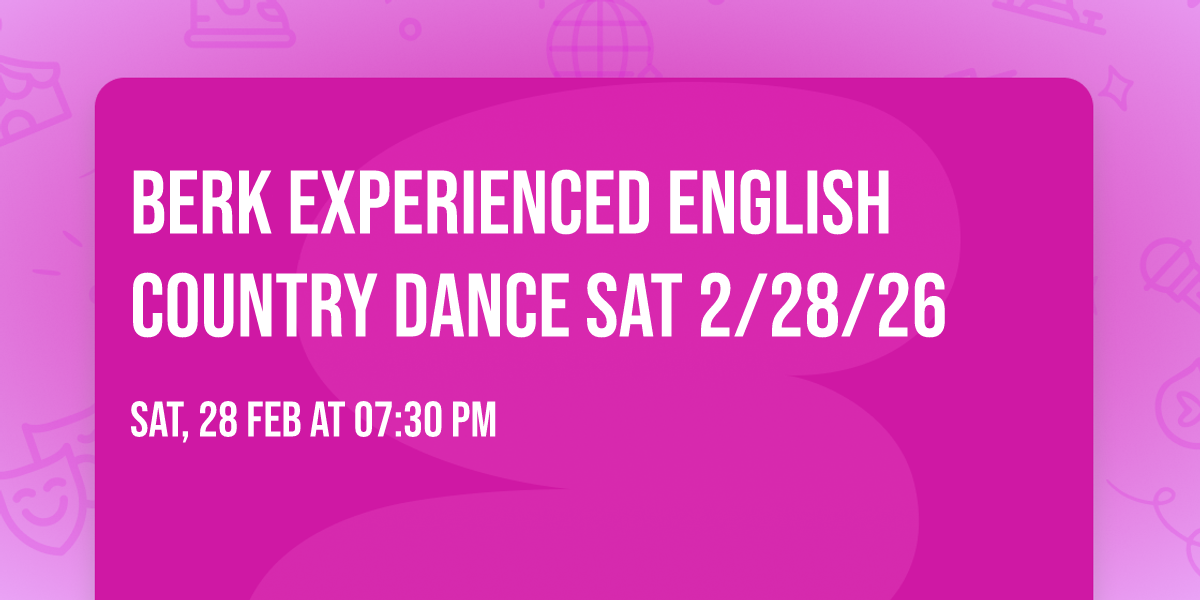 Berk Experienced English Country Dance Sat 2\/28\/26