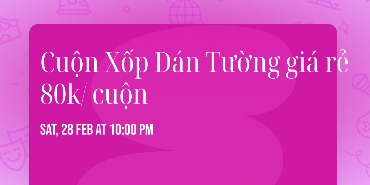 Cu\u1ed9n X\u1ed1p D\u00e1n T\u01b0\u1eddng gi\u00e1 r\u1ebb 80k\/ cu\u1ed9n 