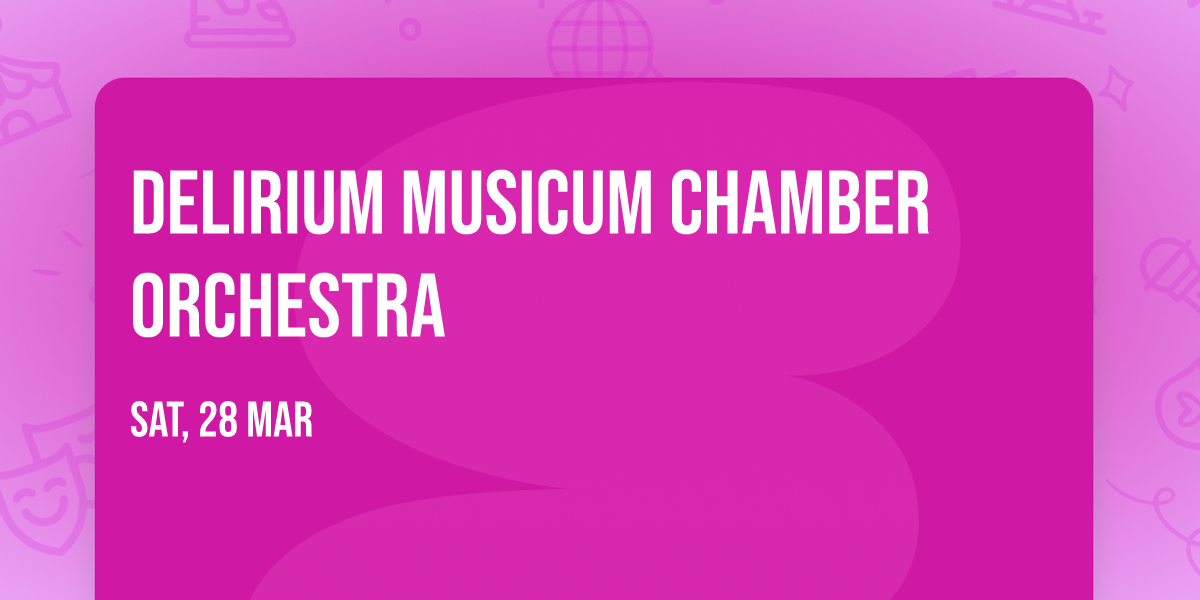 Delirium Musicum Chamber Orchestra