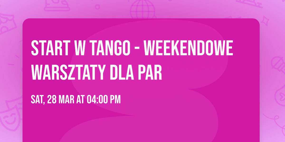 START W TANGO - weekendowe warsztaty dla par