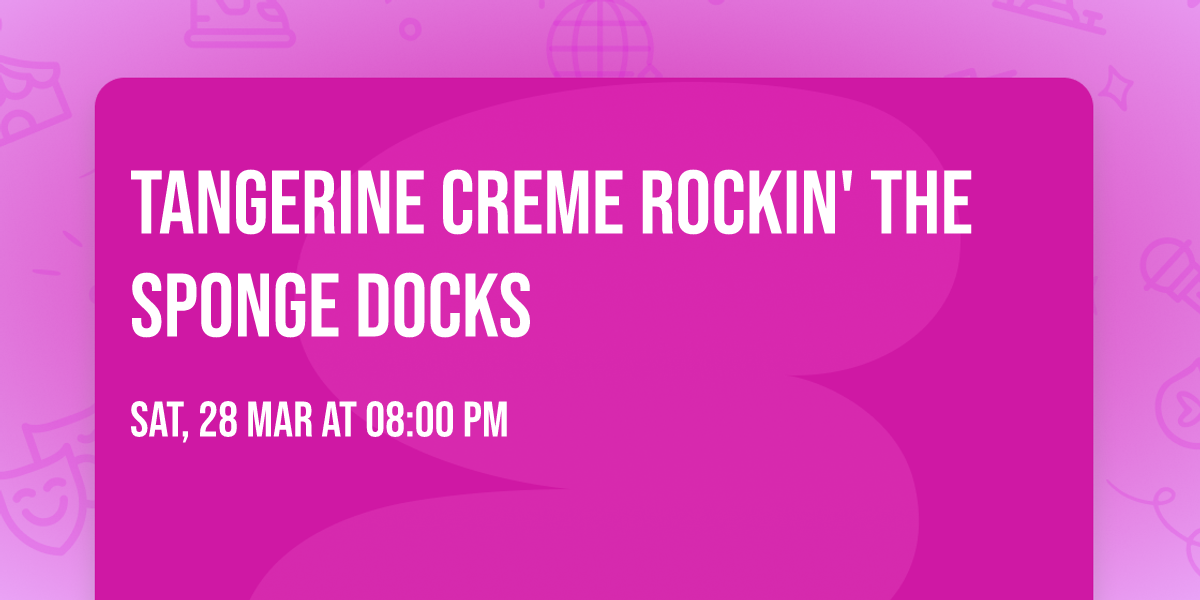 Tangerine \ud83c\udf4a Creme Rockin' the Sponge Docks