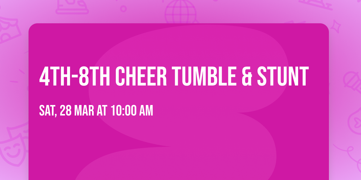 4th-8th Cheer Tumble & Stunt