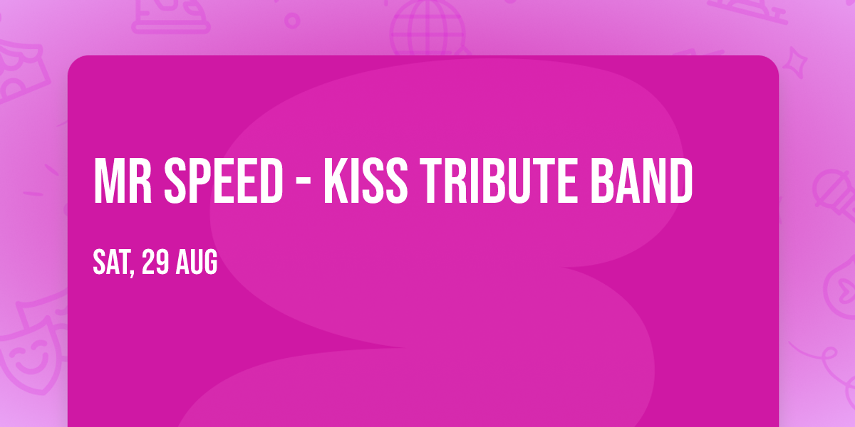 Mr Speed - Kiss Tribute Band