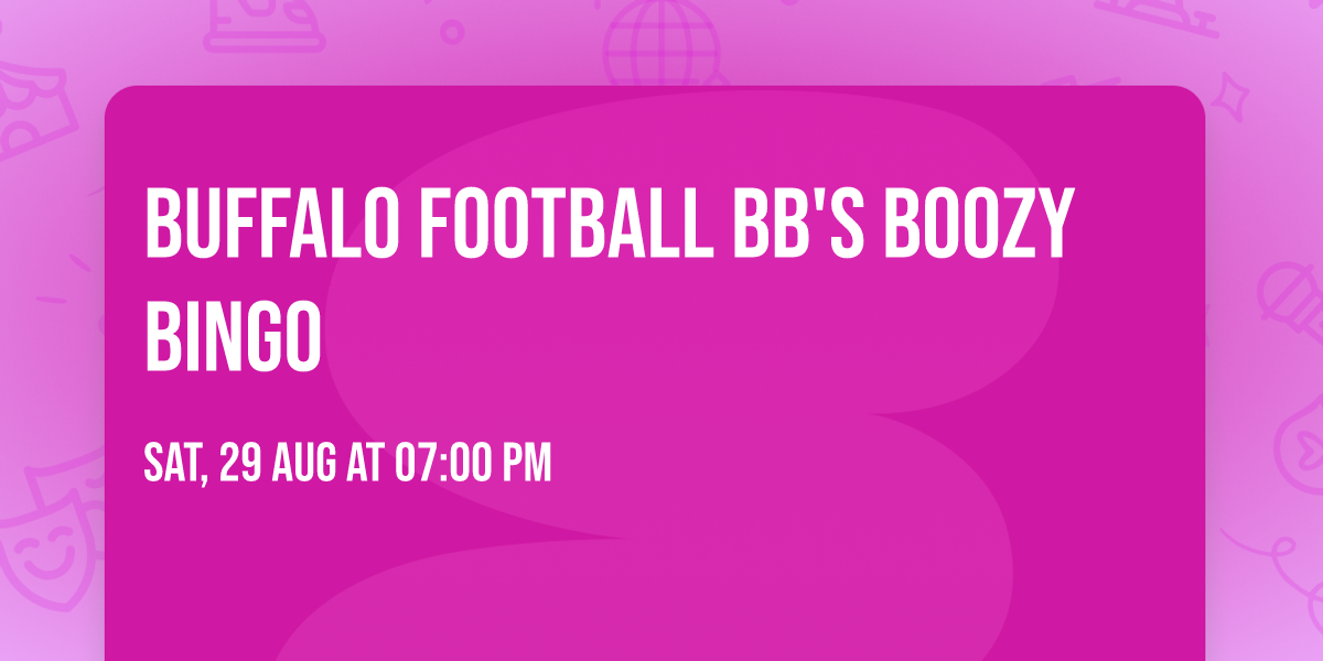 Buffalo Football BB's Boozy Bingo