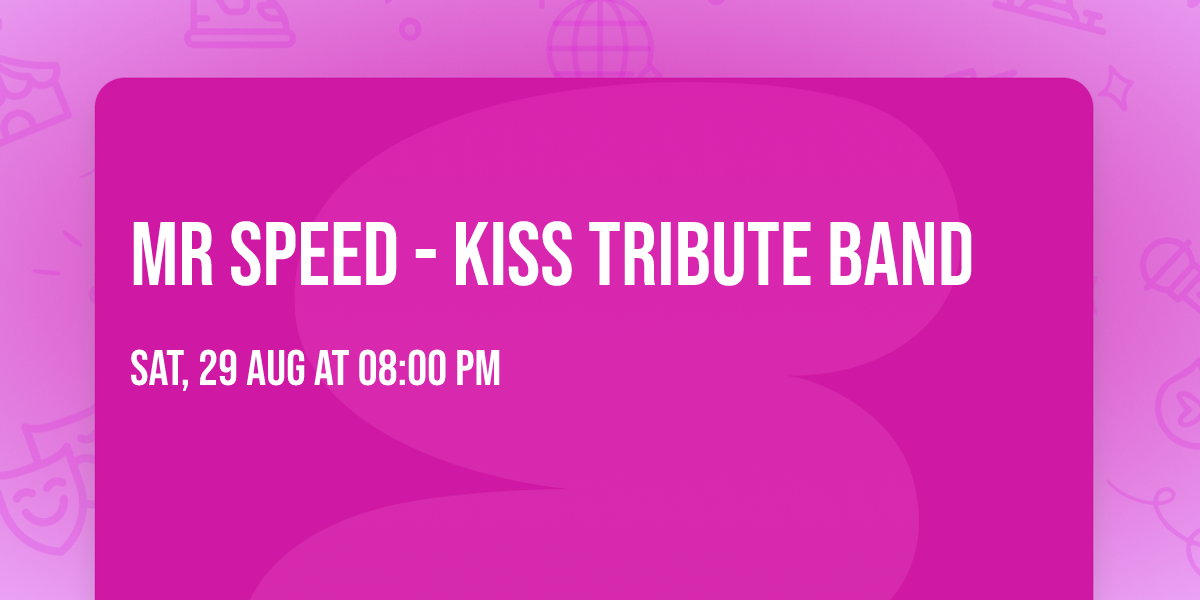 Mr Speed - Kiss Tribute Band