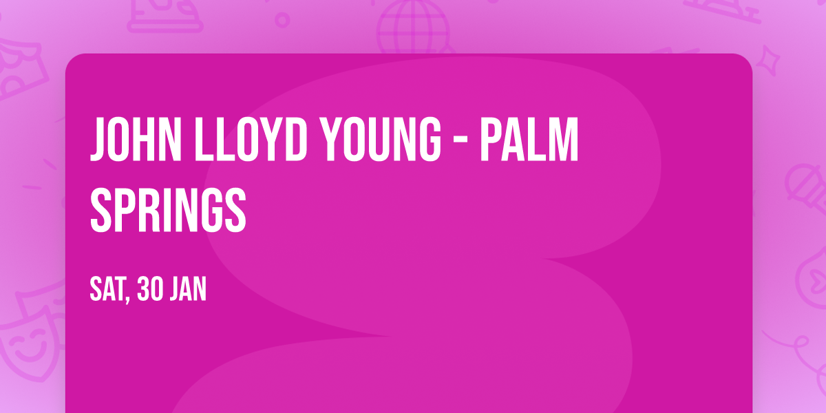 John Lloyd Young - Palm Springs