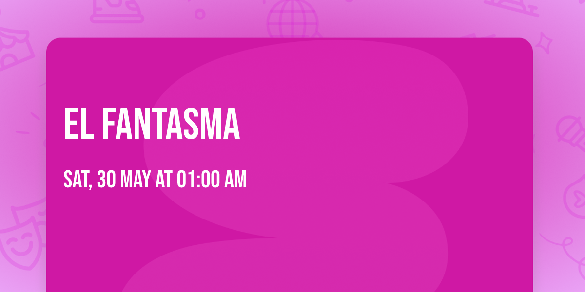 El Fantasma