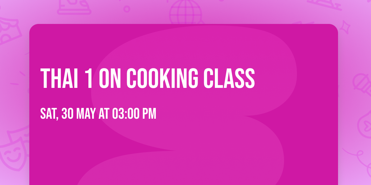 Thai 1 On Cooking Class