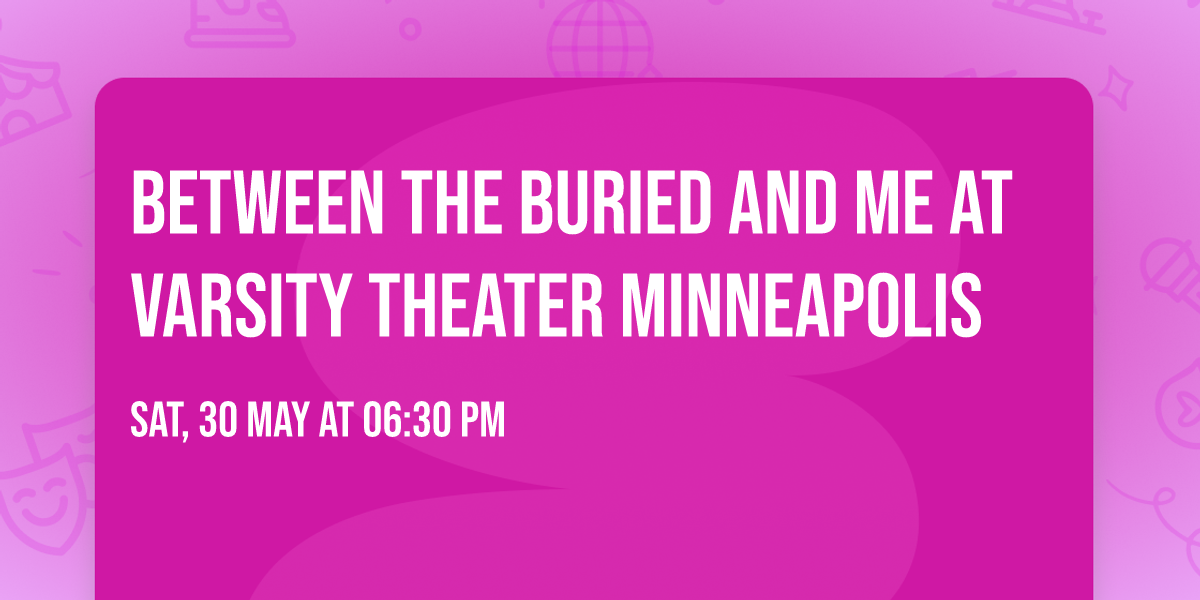 Between the Buried and Me at Varsity Theater Minneapolis