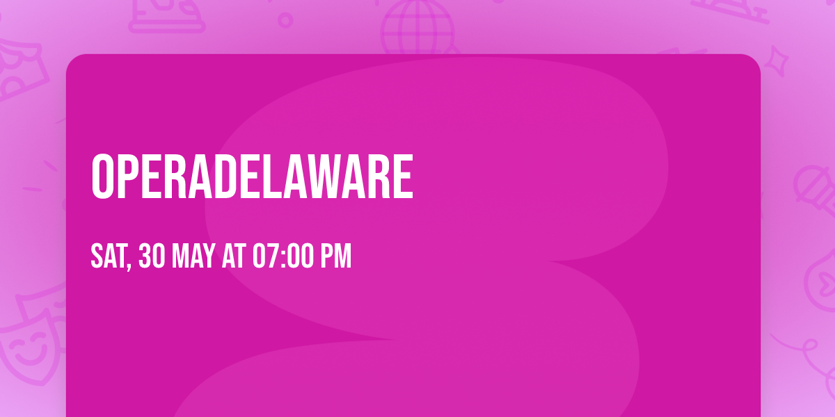 OperaDelaware